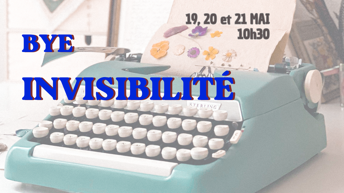 bye invisibilité communication bye invisibilité communication