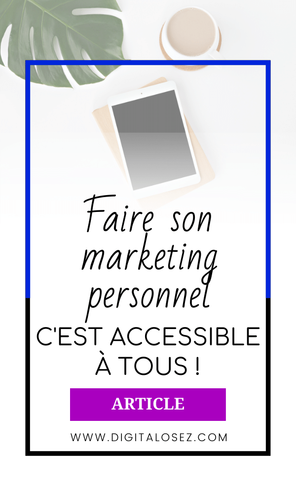 faire son marketing personnel